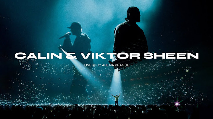 Calin & Viktor Sheen Live @ O2 arena Praha