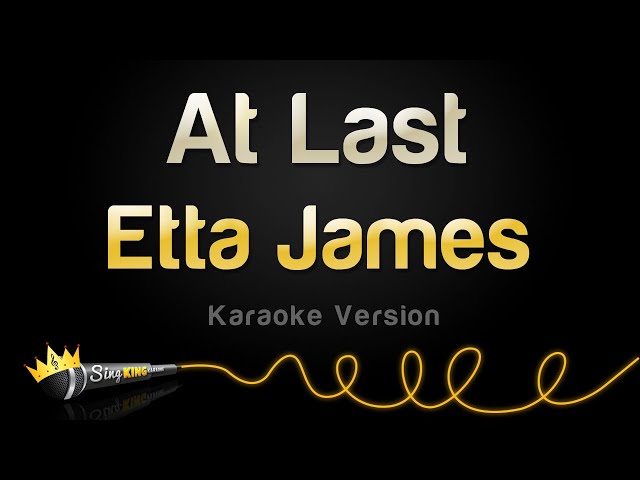 Etta James - At Last (Karaoke Version) class=