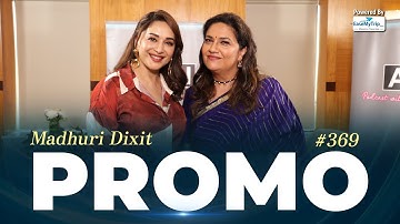 EP-369 with Madhuri Dixit premieres today at 5 PM | Promo