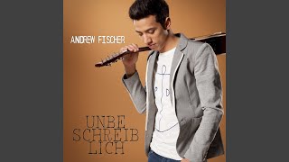 Miniatura de vídeo de "Andrew Fischer - Was immer du willst"