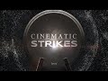 Cinematic Strikes - Sound Effects | Trailer