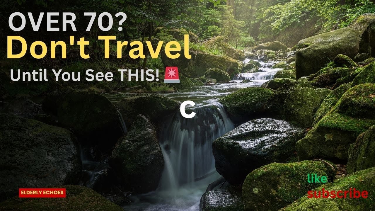 Traveling After 70? Avoid These Hidden Health Hazards!