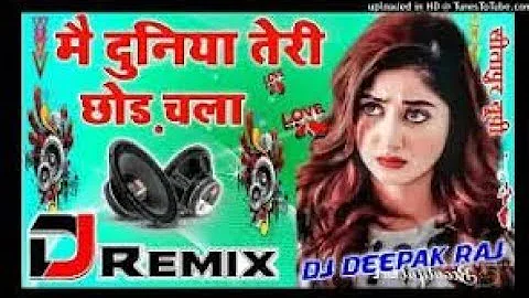 Main Duniya Teri Chhod Chala Remix (Sad Indian Song) - Sonu Nigam Hit Songs
