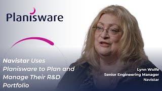 Navistar Uses Planisware to Plan and Manage Their R&amp;D Portfolio