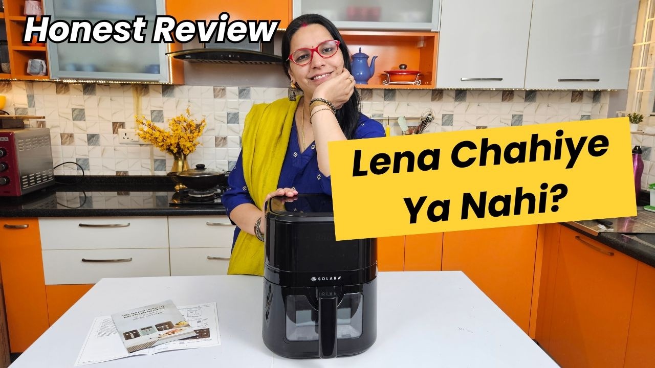 Solara 4.5L Air Fryer Review Hindi | Lena Chahiye Ya Nahi?