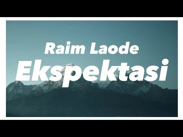 Aruma, Raim Laode - Ekspektasi (Music Lyrics) class=