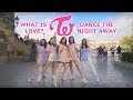 [KPOP IN PUBLIC CHALLENGE - PRAGUE ] TWICE (트와이스) - What Is Love & Dance The Night Away by O.M.G