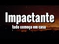 Tudo começa em casa, a Mais Forte Pregação Evangélica! Impactante!