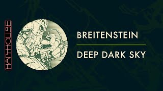 Breitenstein - Deep Dark Sky (Harthouse) Teaser