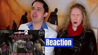 Left 4 Dead 2 The Passing Reaction