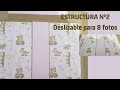 ESTRUCTURA N°2 Deslizable para mínimo 8 fotos. Scrap para principiantes *Subtitulado*