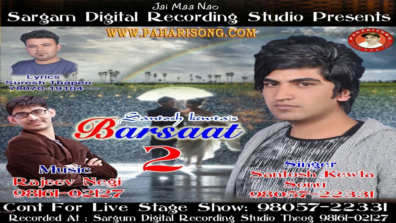 Latest Pahari Song  Barsaat  Nonstop Vol2    Santosh Kewta  paharisongcom