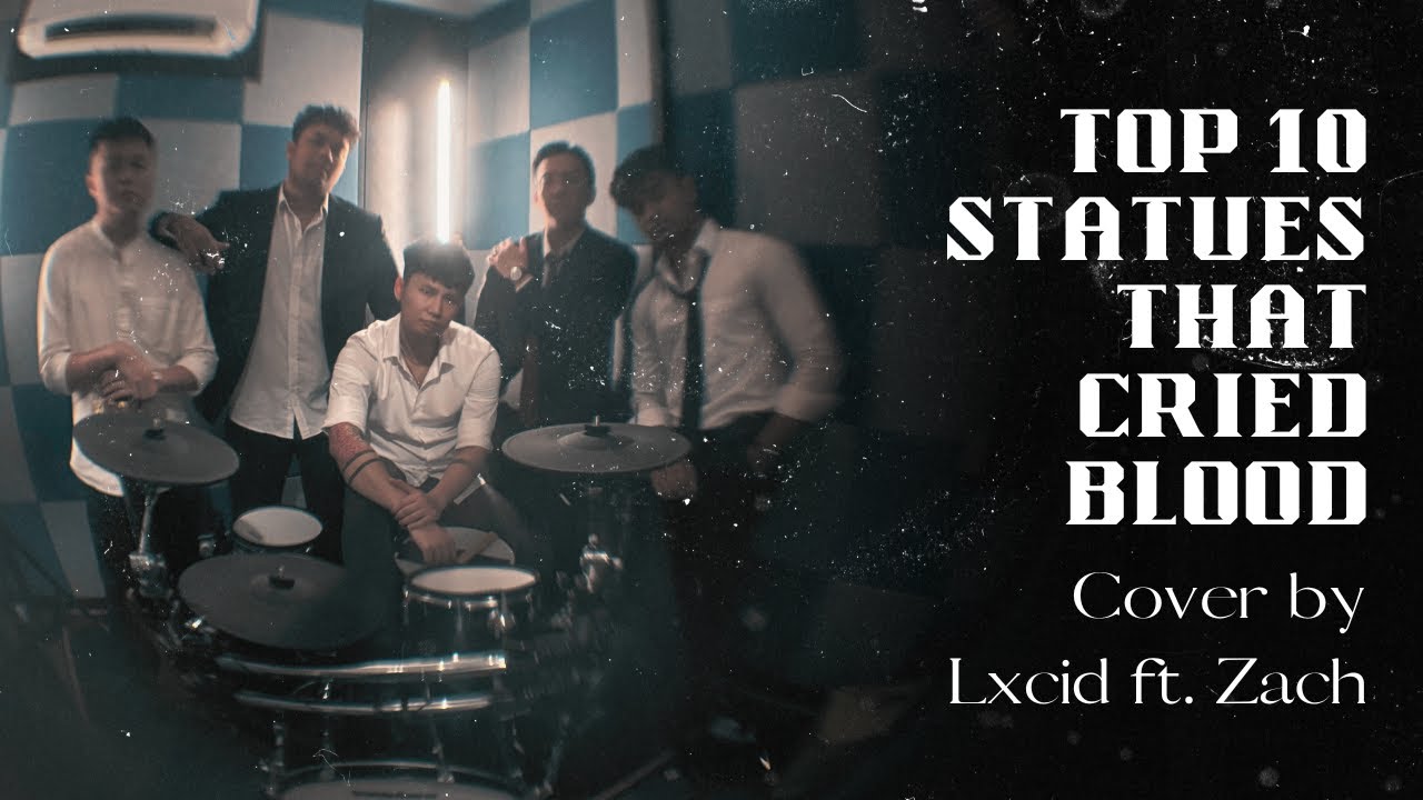 Bring Me The Horizon - Top 10 staTues tHat CriEd bloOd (Band Cover) - LXCID ft. ZACH