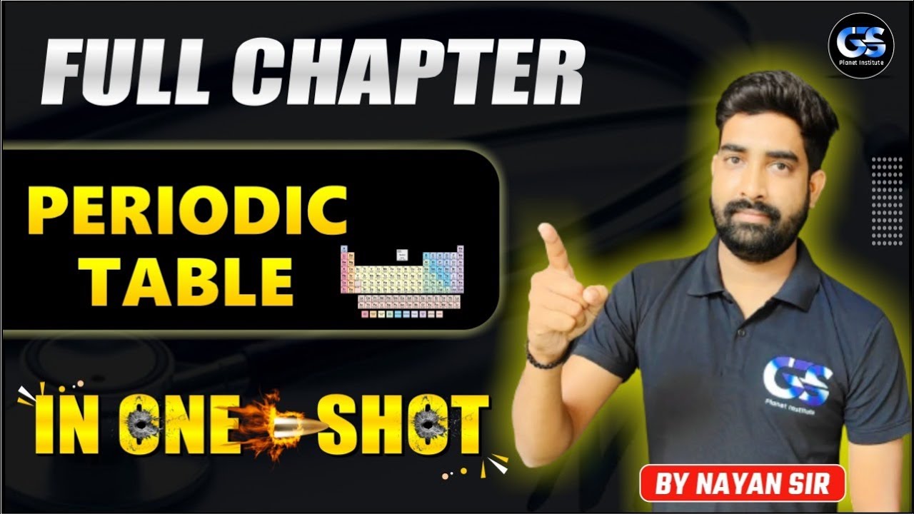 Periodic Table - in one shot class || Inorganic Chemistry || complete ...