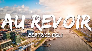 Beatrice Egli – Au Revoir (Lyrics/Text) chords
