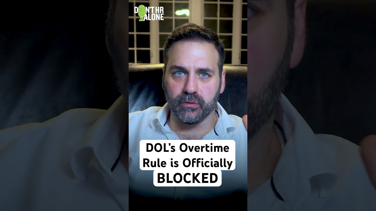 We Prepared for FLSA Overtime Changes… Then THIS Happened!