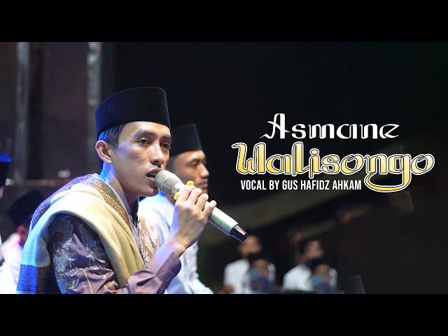 ASMANE WALISONGO VOCAL GUS HAFIDZ AHKAM class=