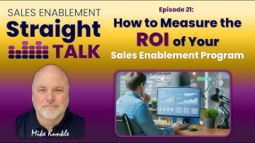 How to Measure Your Sales Enablement ROI