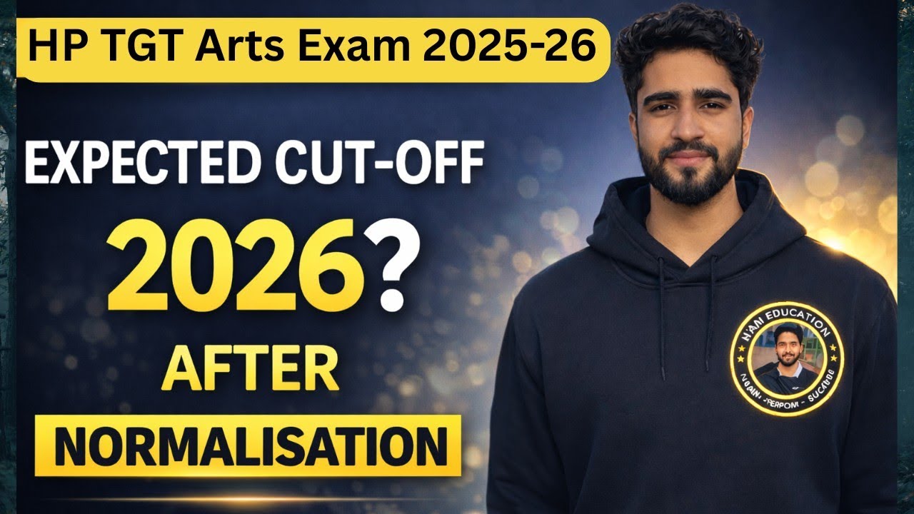 HP TGT Arts Commission 2025-26 Expected Cut-off (Normalisation होने के बाद ये रहेगी HP TGTकी Cut-off