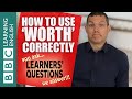 Learners Questions: Using the word worth