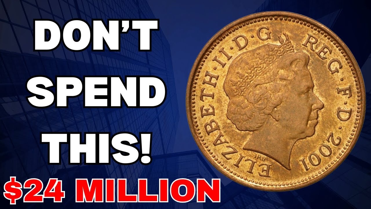 United Kingdom ELIZABETH II ONE PENNY 2001 – $24 Million Rare Coin Story