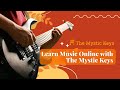 Learn music online with the mystic keys