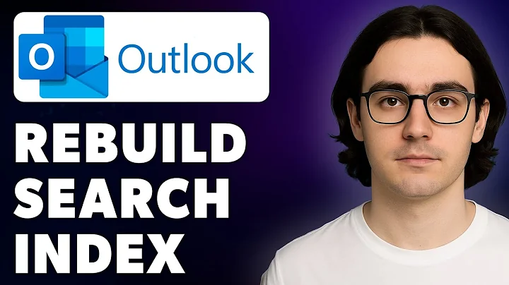 How To Rebuild Your Search Index On Microsoft Outlook [2025 Guide]