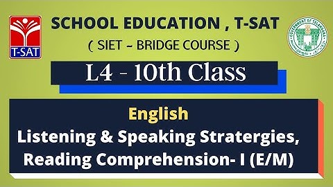 SIET Bridge Course | L4 (X) || English - Listening & Speaking Stratergies, Reading Comprehension- I