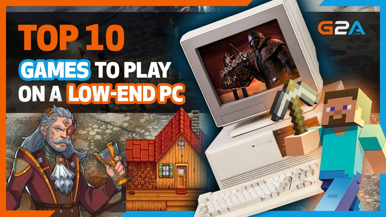 The Best Low End PC Games [2022] - G2A News