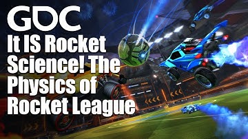 It IS Rocket Science! The Physics of Rocket League Detailed