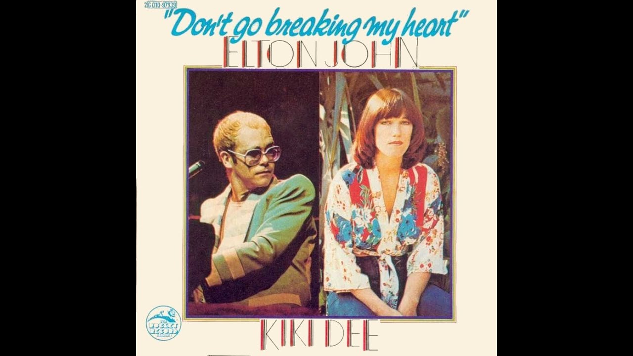 Elton John Kiki Dee Don T Go Breaking My Heart 1976 With Duet Lyrics Youtube