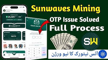 Sunwaves new mining app || OTP Issue Solved || Will give you huge profit $