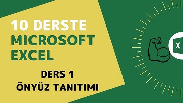 Microsoft Excel Başlangıç Eğitimi - Ders 1 (Önyüz Tanıtımı)