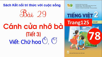 Tiếng Việt Lớp 2 - Tuần 16 - Bài 29: Cánh cửa nhớ bà | Tiết 3: Viết chữ hoa O Ơ