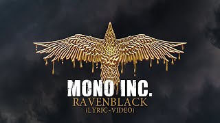 MONO INC. - Ravenblack (Official Lyric Video)