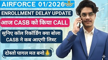 CASB ने Call पर बताया Enrollment इस दिन आएगी😍 Airforce Enrollment latest update 1/2026 #airforce2026