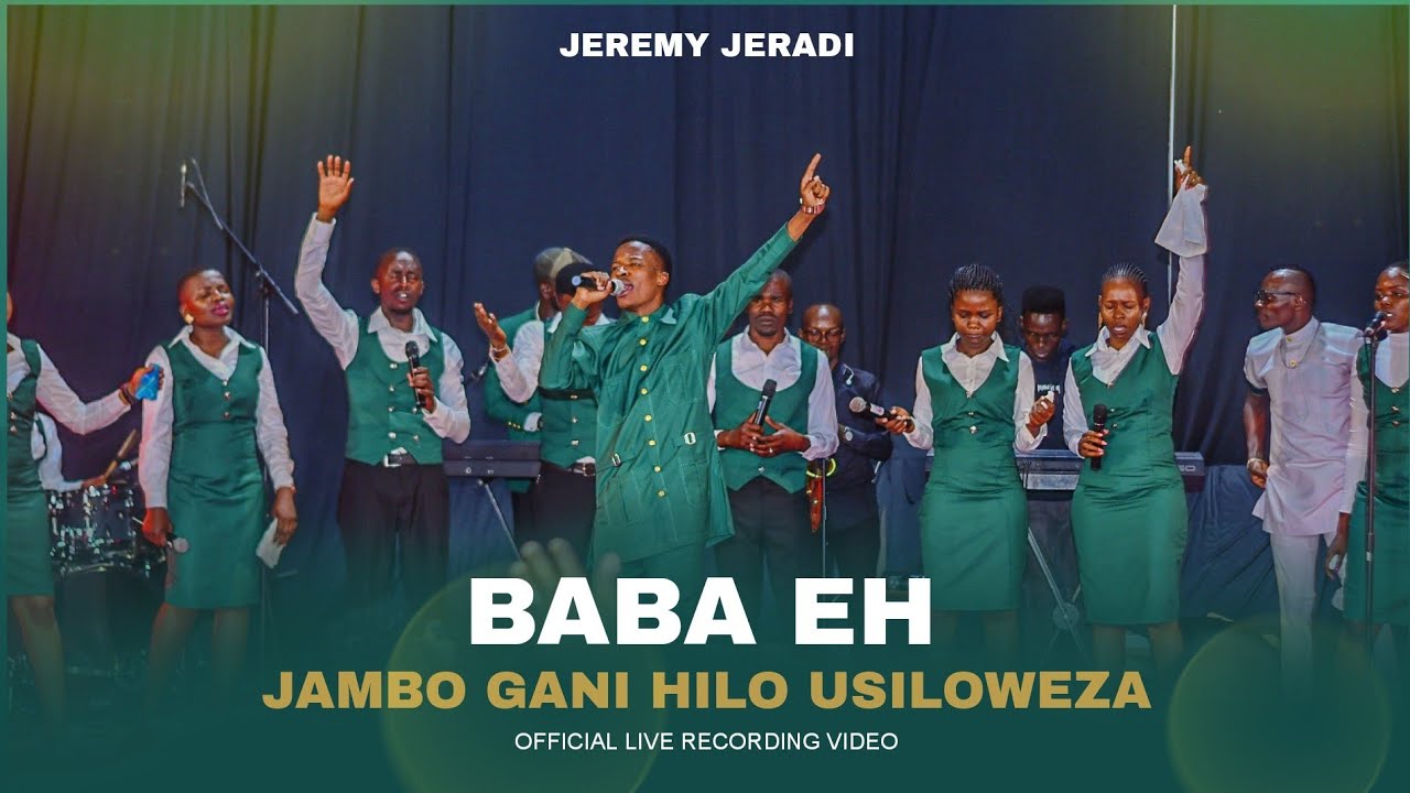 Jeremy jeradi   Baba Eh  official live video  jambo Gani Hilo Usiloweza   worship  thanksgiving