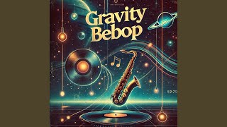 Midnight Orbit - Gravity Bebop