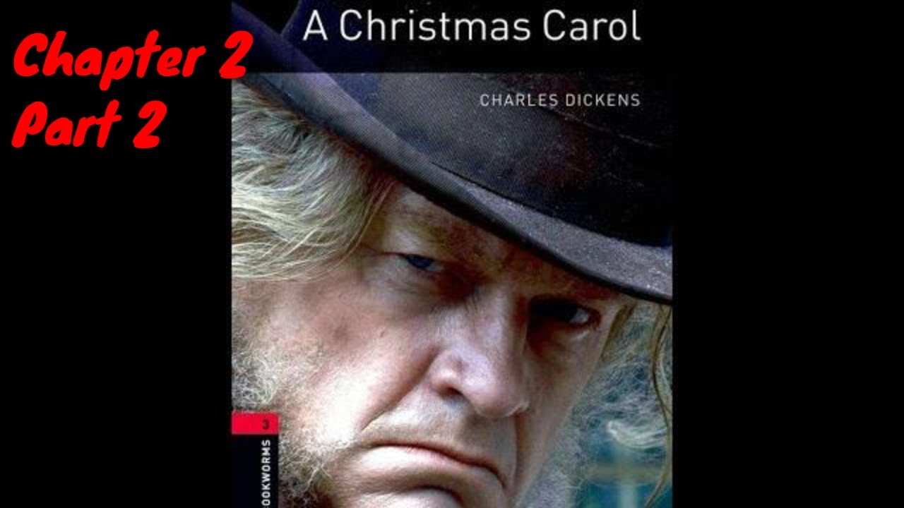 A Christmas Carol Chapter 2 part 2 voice over YouTube
