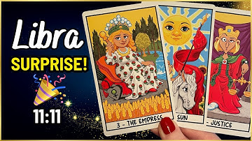 LIBRA🌟 “Surprise! Incoming Blessings and Glow-Up Vibes!” 1111| Libra Tarot Reading