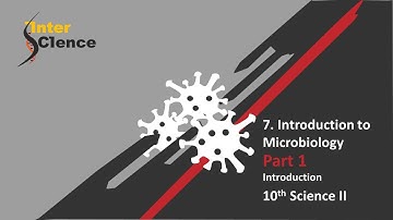 7. Introduction to Microbiology/ part 1 / Introduction/ science 2 / class 10 / Maharashtra Board
