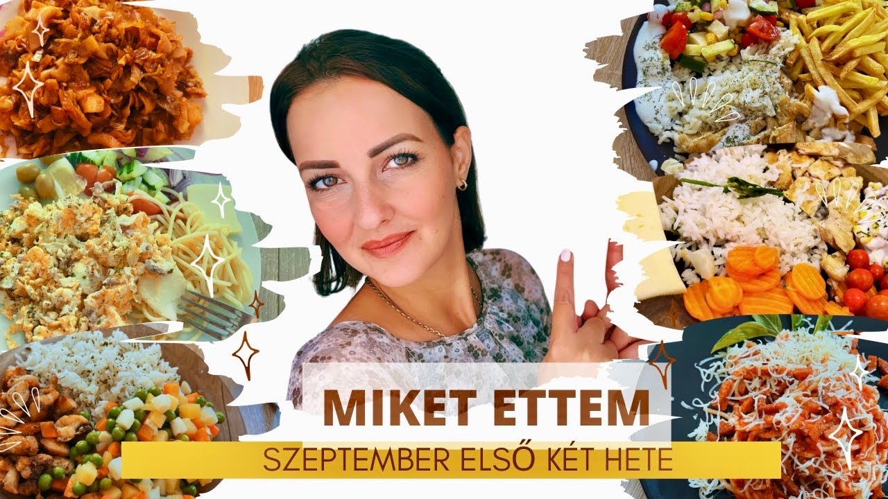 Miket Ettem/2023 szeptember első két hete/Reggeli-Ebéd-Vacsora/