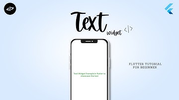 Master Text Widget in Flutter: Complete Guide for Beginners | Flutter Tutorial
