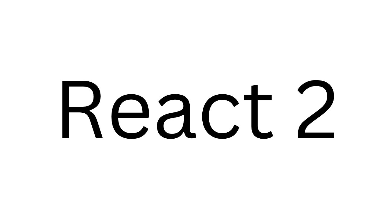 React 2 - YouTube