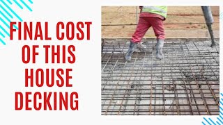 FINAL COST OF DECKING A HOUSE IN NIGERIA
