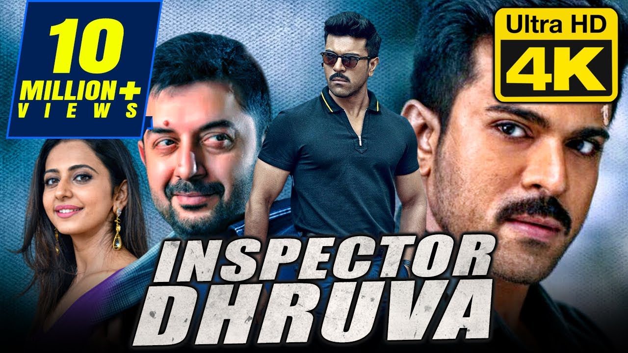 Inspector Dhruva 4K ULTRA HD   Superhit Action Movie  Ram Charan Arvind Swamy Rakul Preet Singh