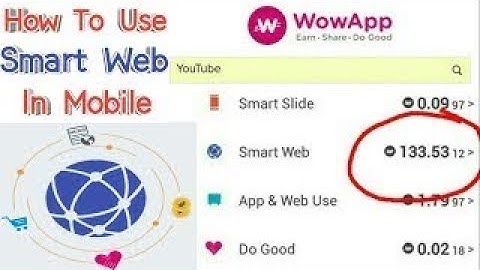 Wowapp:how to use smart web on mobile and earn money