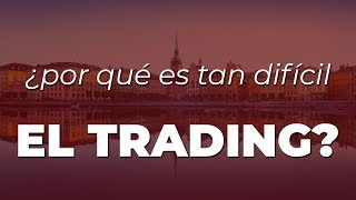 ¿Por qué es tan difícil el trading? | Trading institucional Penguin FX