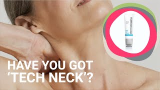 Have you got 'tech neck’?  Here’s how the brand new Dermalogica Neck Fit Contour Serum can help!