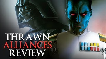Thrawn and Darth Vader Team Up - Thrawn: Alliances Book Review (No Spoilers)